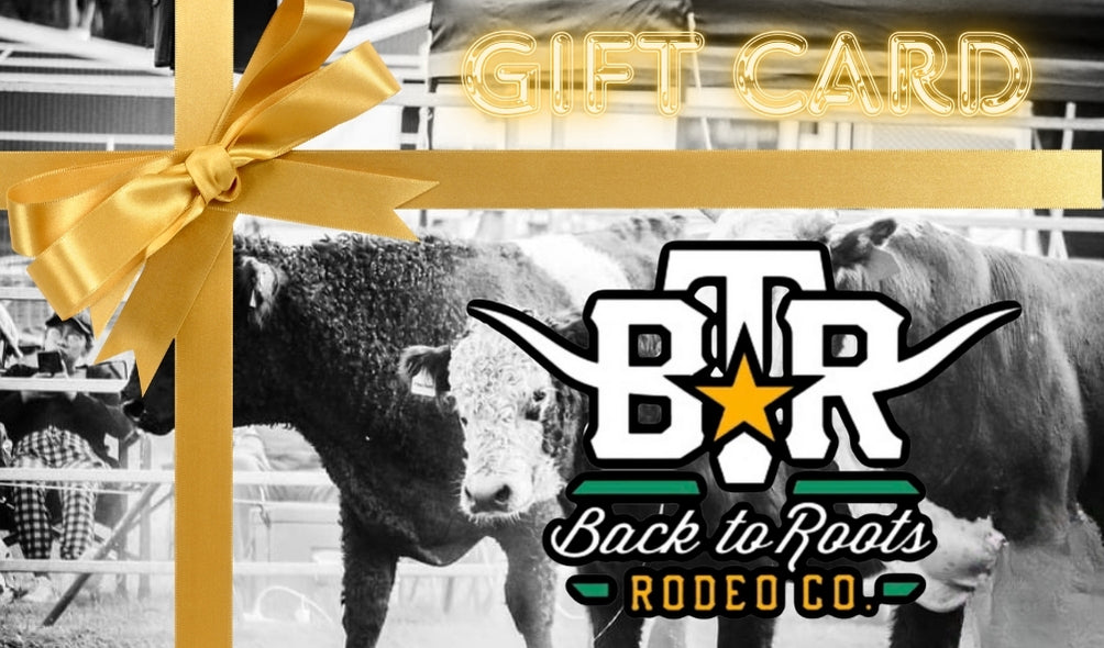 Back To Roots Rodeo Co. Gift Card